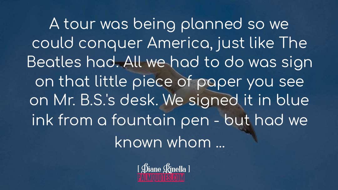 Fountain Pen quotes by Diane Rinella