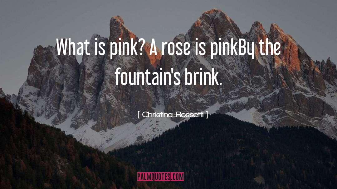 Fountains quotes by Christina Rossetti