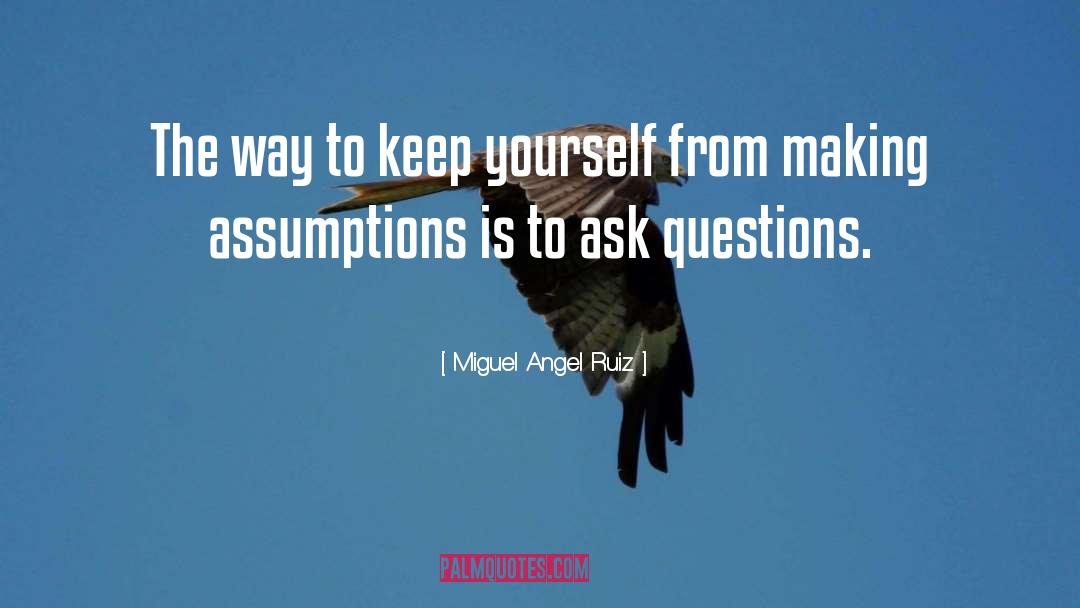 Four Agreements quotes by Miguel Angel Ruiz
