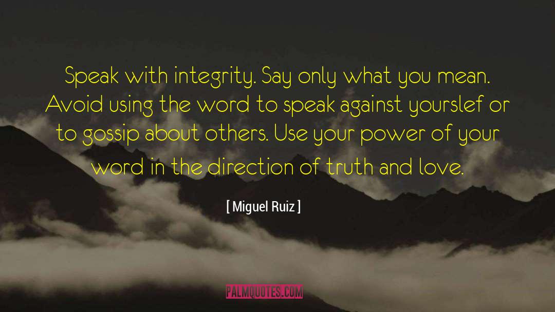 Four Agreements quotes by Miguel Ruiz