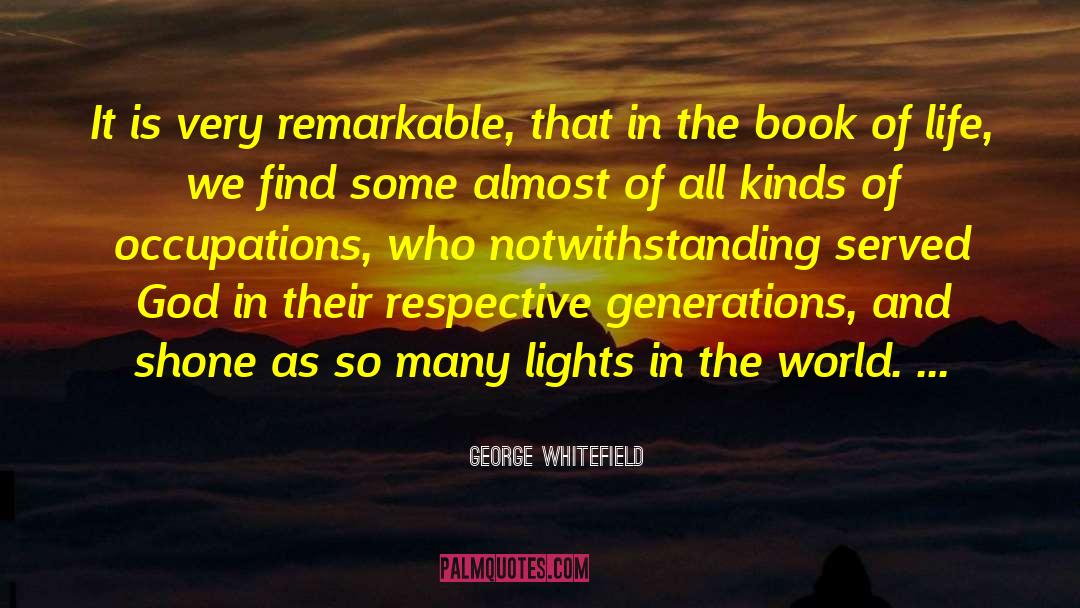 Four Generations quotes by George Whitefield