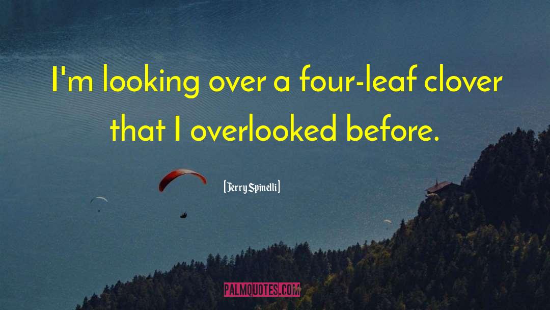 Four Leaf Clover quotes by Jerry Spinelli