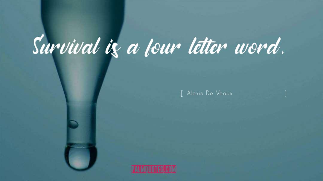 Four Letter Word quotes by Alexis De Veaux