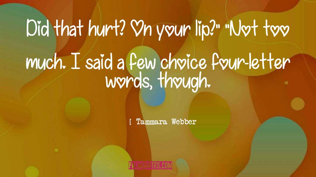 Four Letter Words quotes by Tammara Webber
