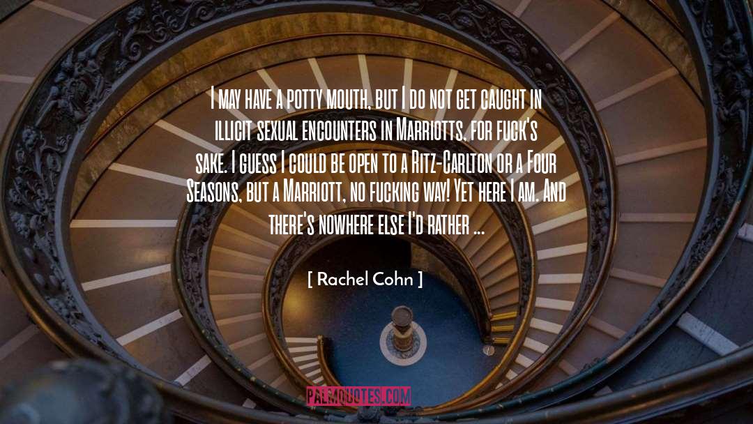 Four Seasons quotes by Rachel Cohn