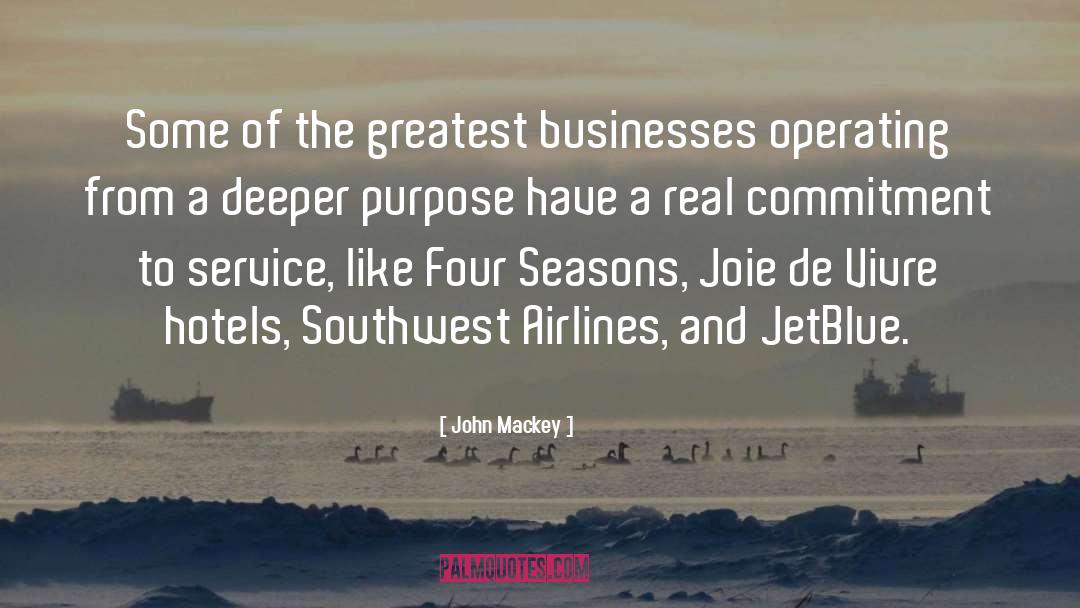 Four Seasons quotes by John Mackey