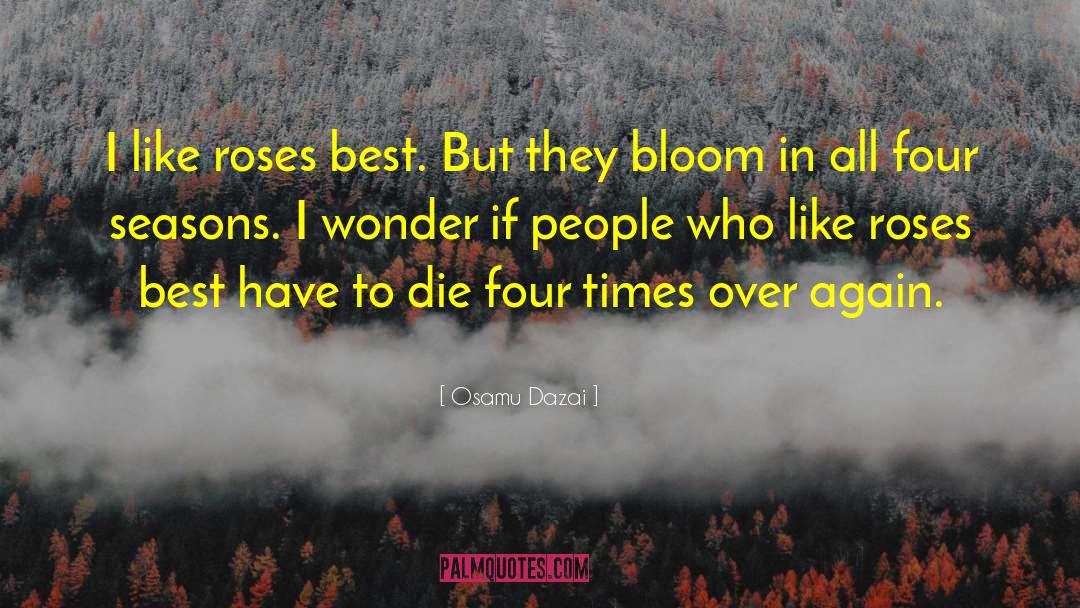 Four Seasons quotes by Osamu Dazai