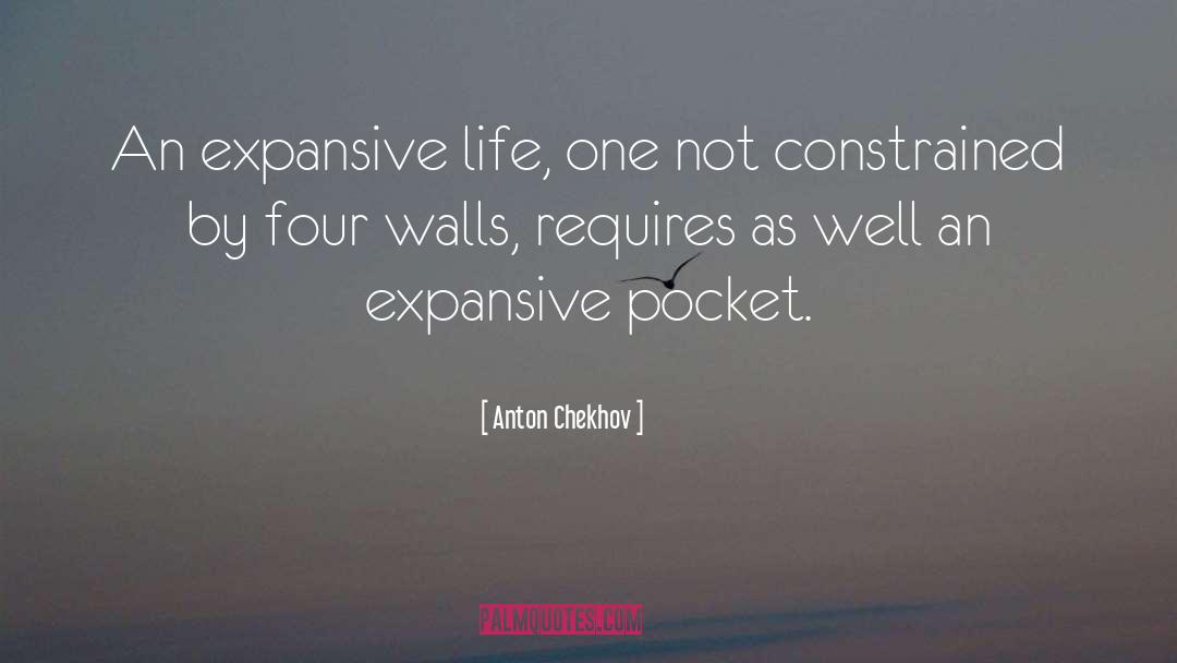 Four Walls quotes by Anton Chekhov