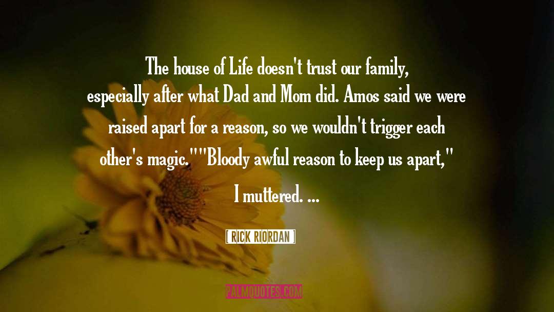 Fourgeaud House quotes by Rick Riordan