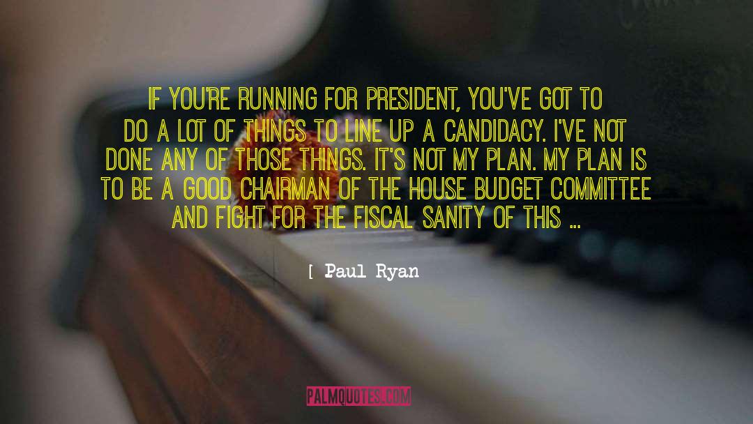 Fourgeaud House quotes by Paul Ryan