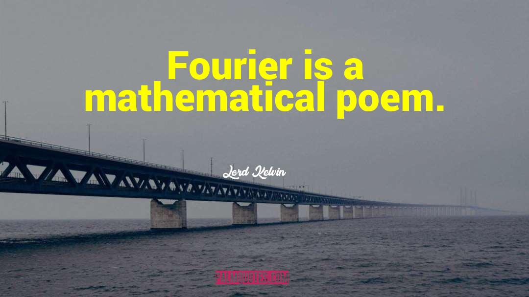 Fourier quotes by Lord Kelvin