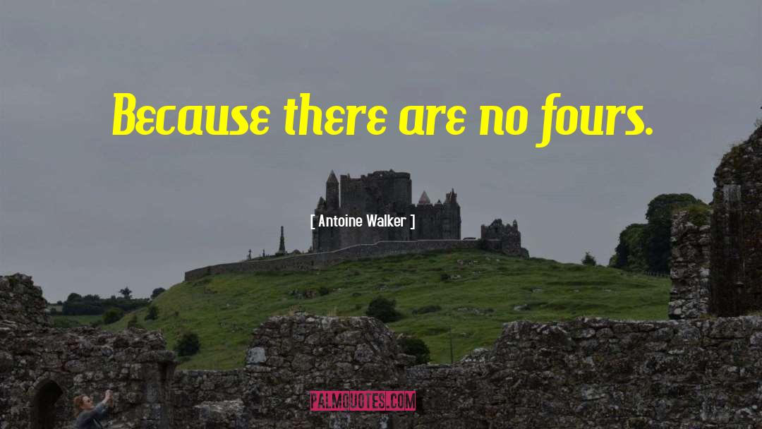 Fours quotes by Antoine Walker