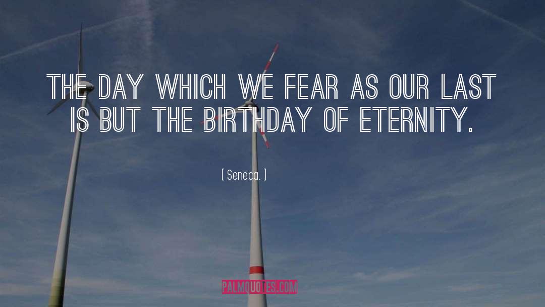 Fourteen Birthday quotes by Seneca.