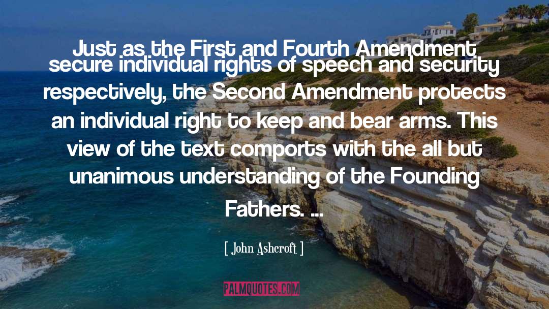 Fourth Amendment quotes by John Ashcroft