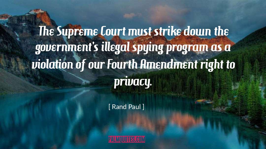 Fourth Amendment quotes by Rand Paul