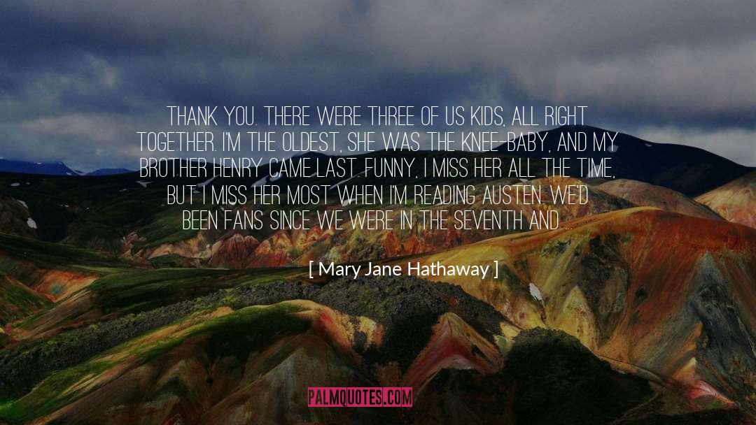 Fourth Anniversary quotes by Mary Jane Hathaway