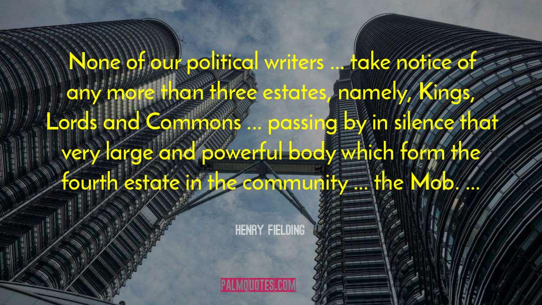 Fourth Estate quotes by Henry Fielding