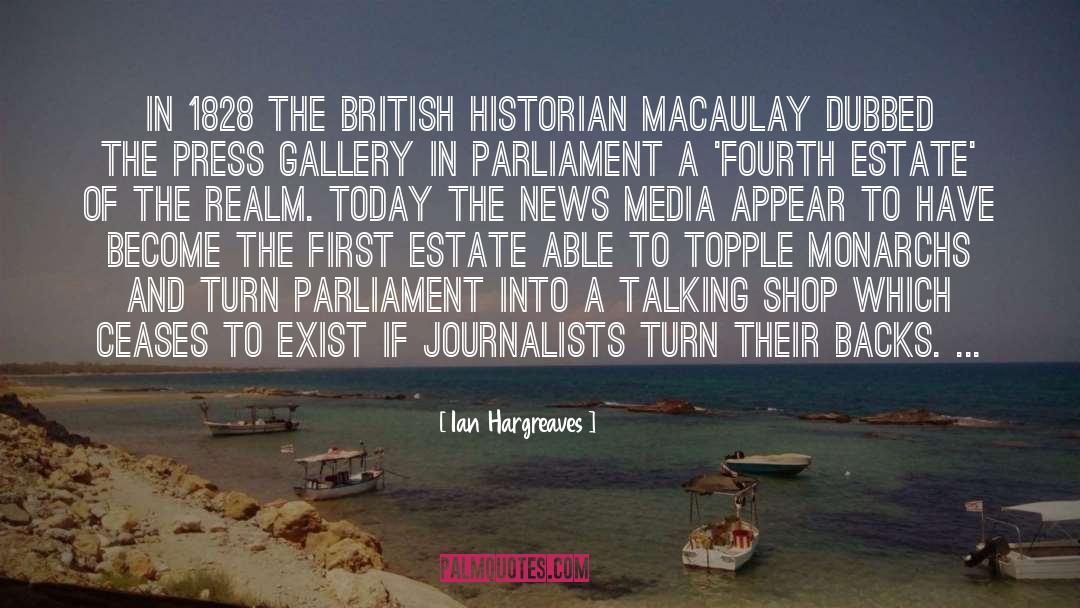 Fourth Estate quotes by Ian Hargreaves