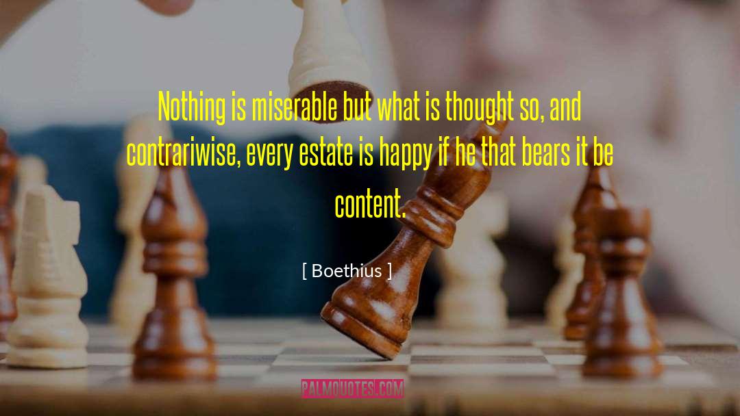 Fourth Estate quotes by Boethius