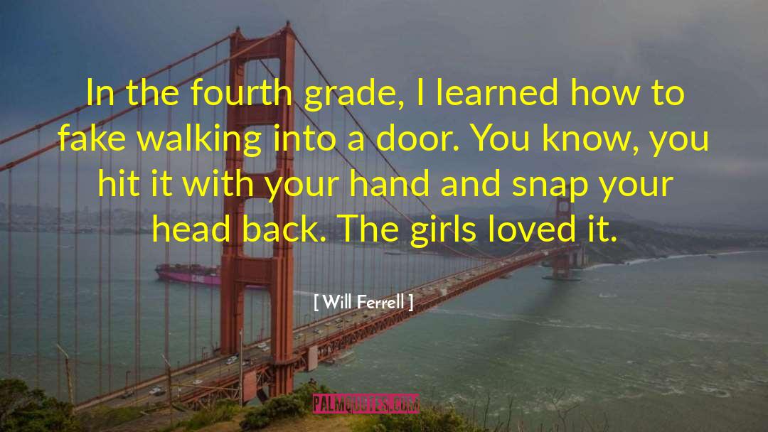 Fourth Grade quotes by Will Ferrell