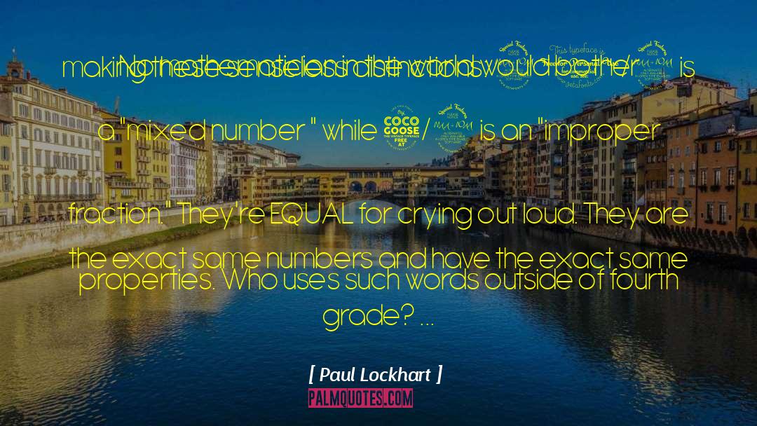 Fourth Grade quotes by Paul Lockhart