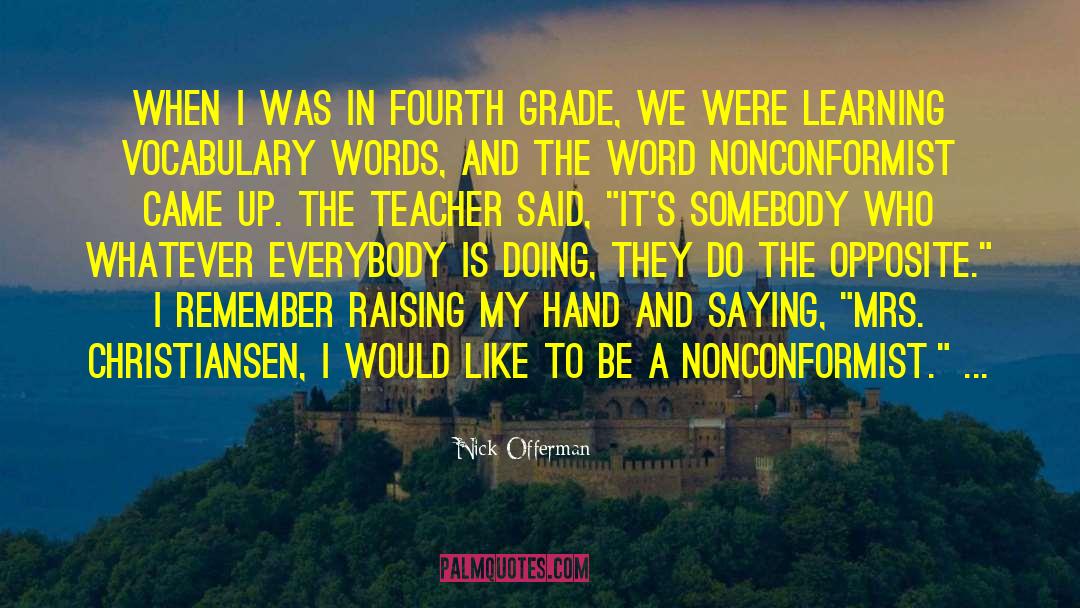 Fourth Grade quotes by Nick Offerman