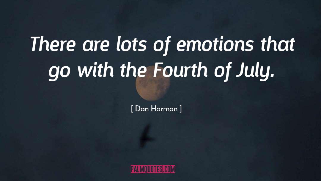 Fourth Of July quotes by Dan Harmon