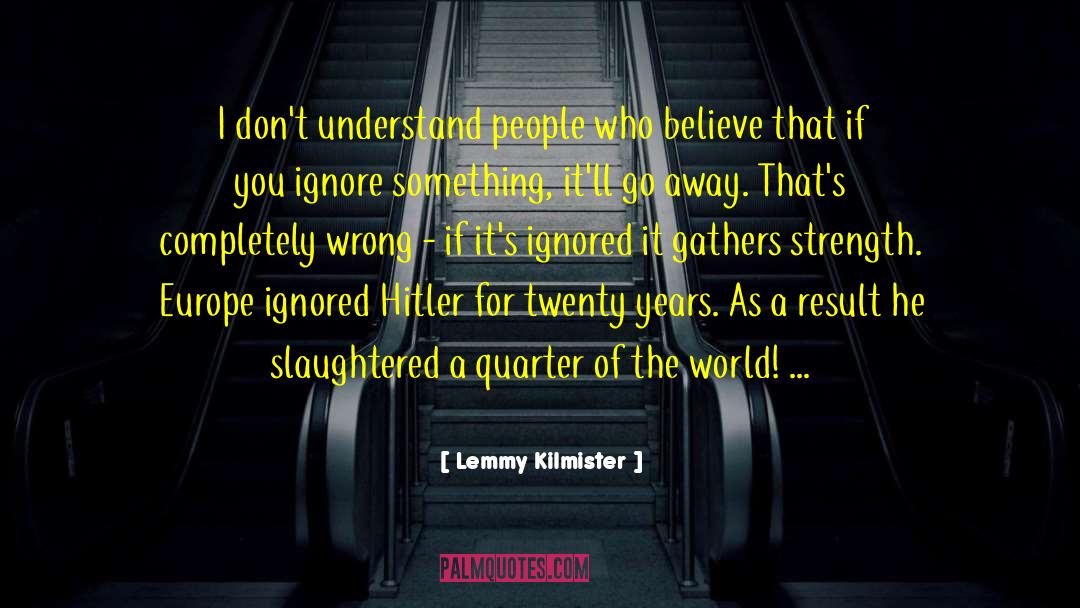Fourth Quarter quotes by Lemmy Kilmister