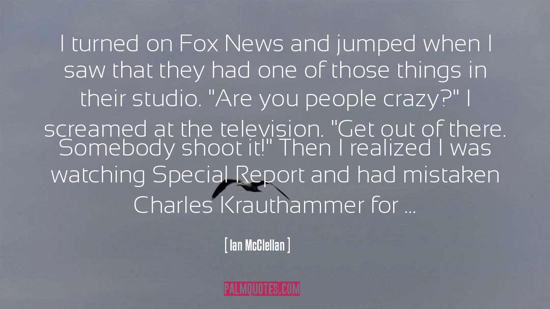 Fox Mulder quotes by Ian McClellan