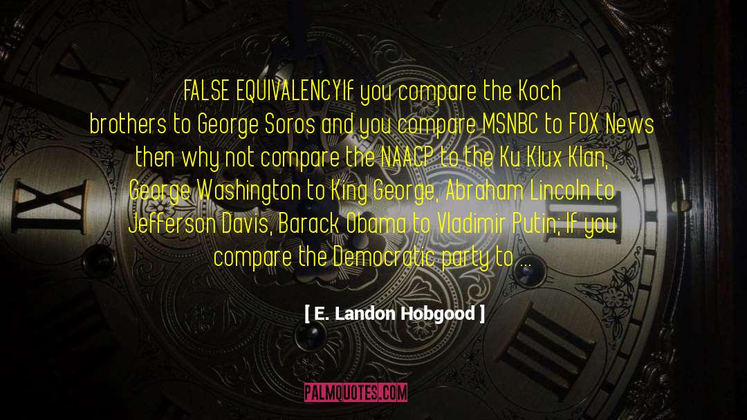 Fox News quotes by E. Landon Hobgood