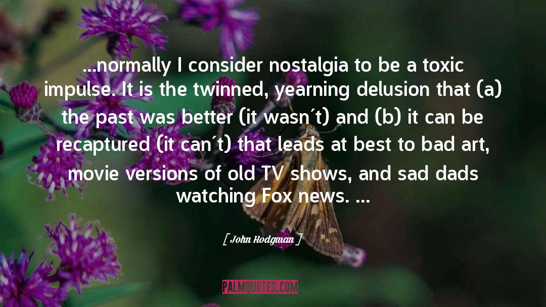 Fox News quotes by John Hodgman
