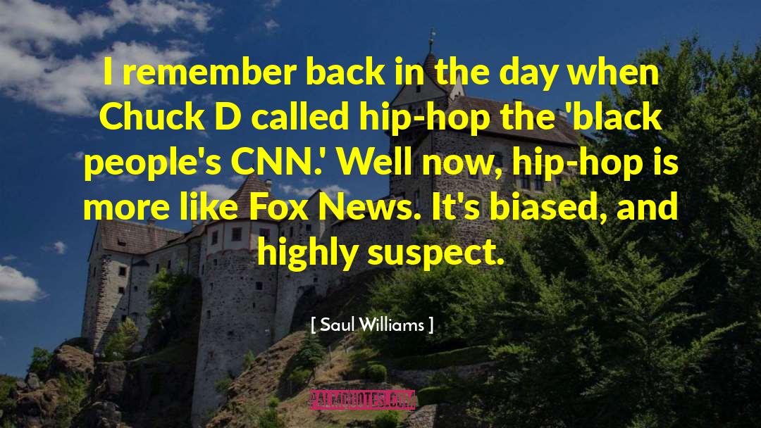 Fox News quotes by Saul Williams