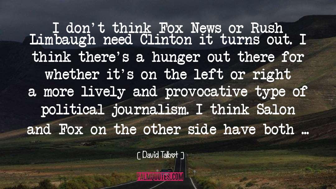 Fox News quotes by David Talbot