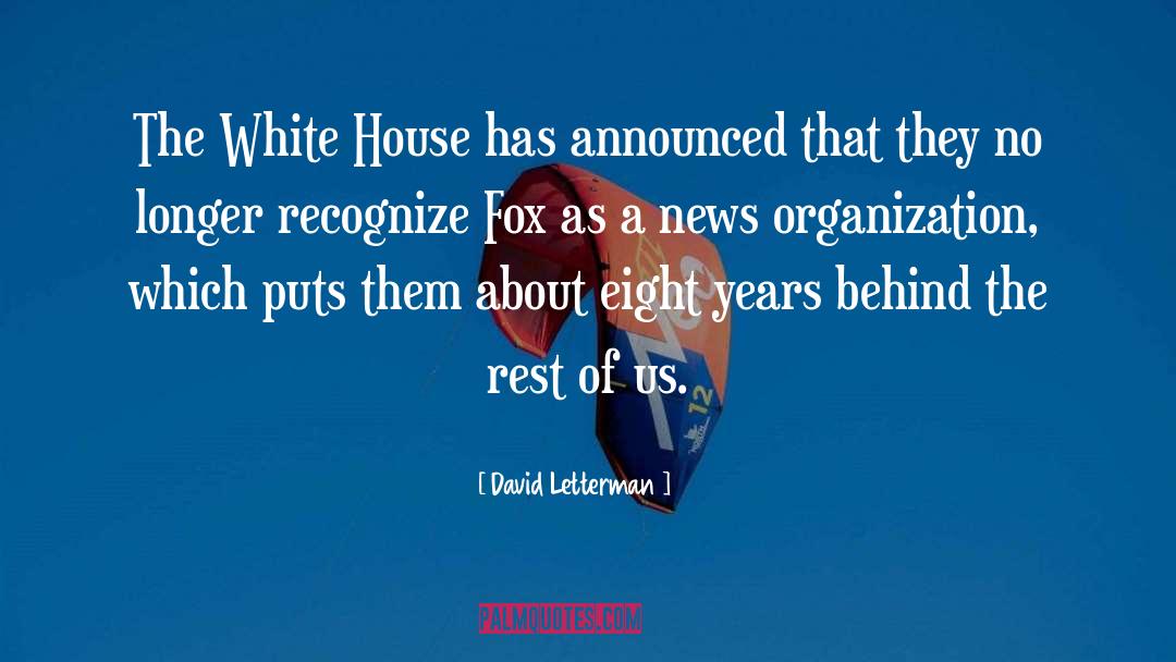 Fox quotes by David Letterman
