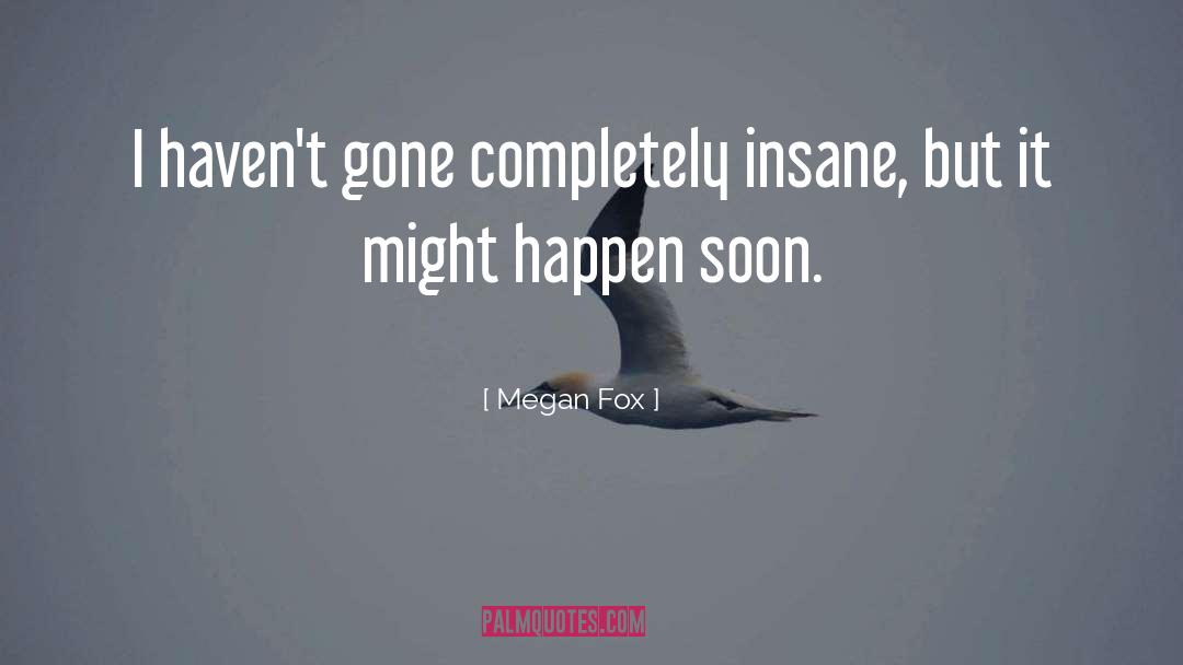 Fox quotes by Megan Fox