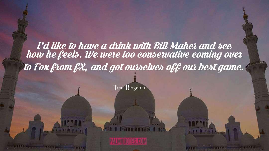 Fox quotes by Tom Bergeron