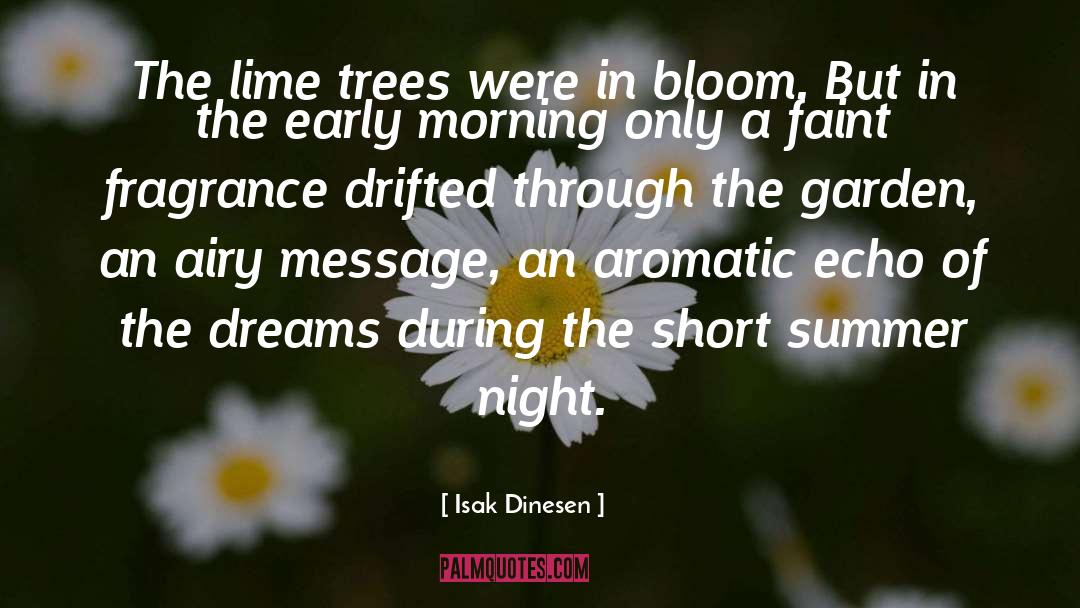 Foxglove Summer quotes by Isak Dinesen