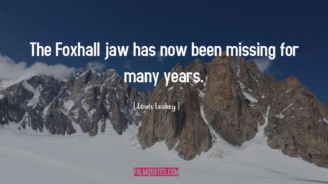 Foxhall quotes by Louis Leakey