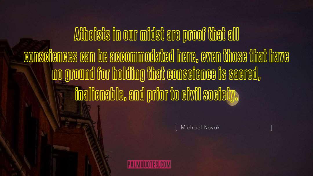 Foxhole Atheists quotes by Michael Novak
