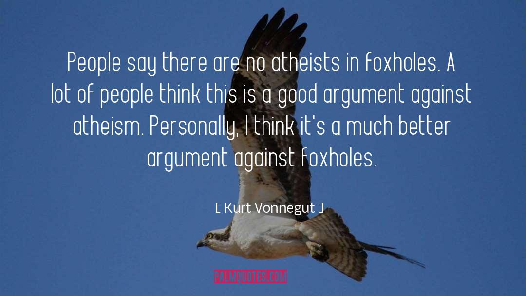 Foxholes quotes by Kurt Vonnegut
