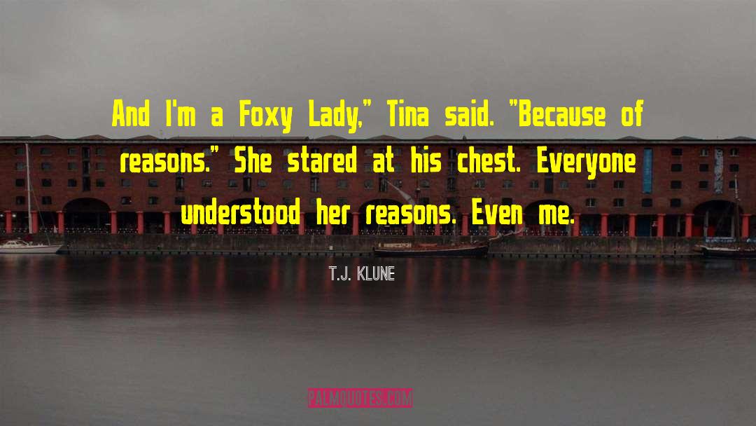 Foxy quotes by T.J. Klune