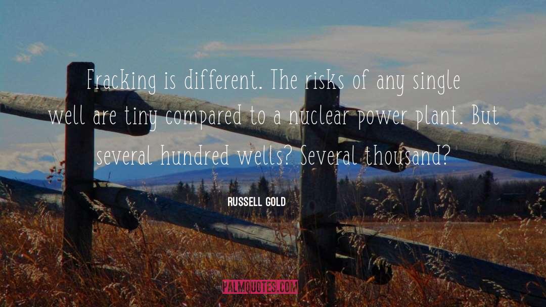 Fracking quotes by Russell Gold