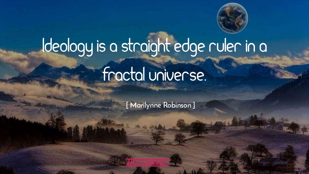 Fractal quotes by Marilynne Robinson