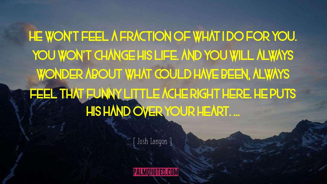 Fraction quotes by Josh Lanyon
