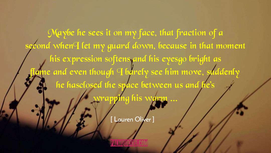 Fraction quotes by Lauren Oliver