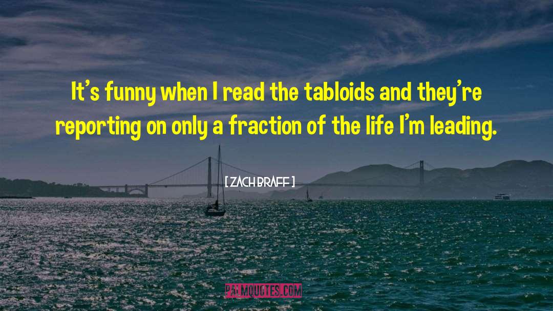 Fraction quotes by Zach Braff