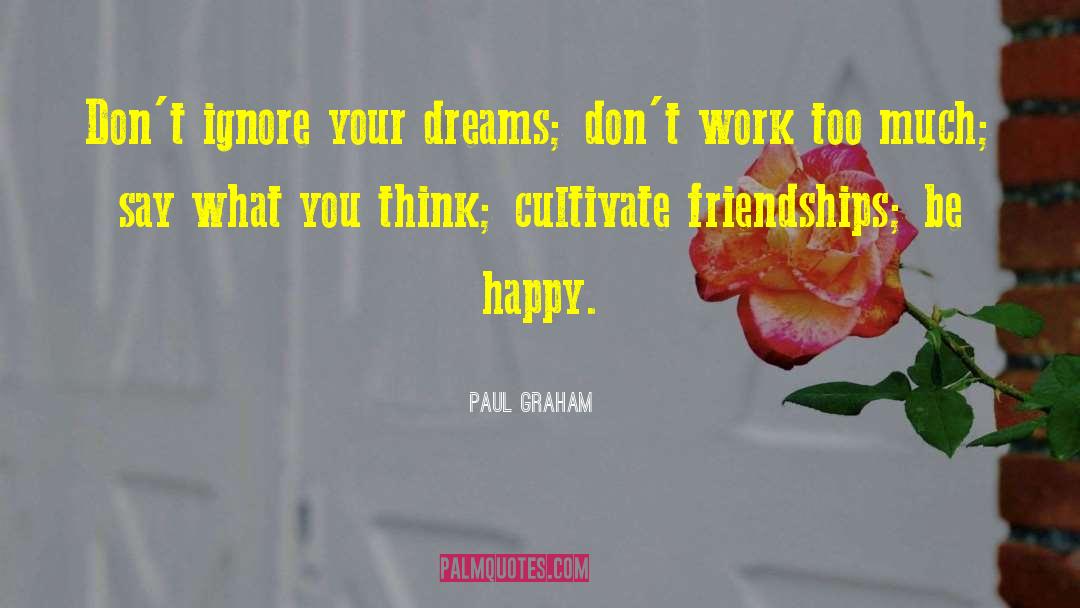 Fractionally Happy quotes by Paul Graham