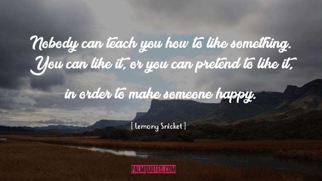 Fractionally Happy quotes by Lemony Snicket