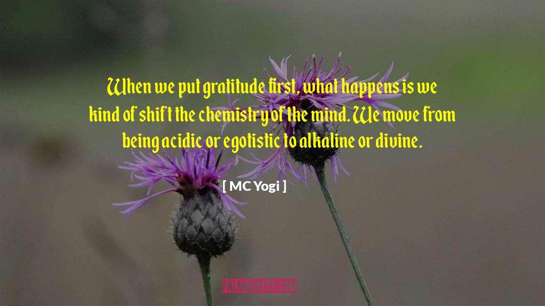 Fractionated Alkaline quotes by MC Yogi