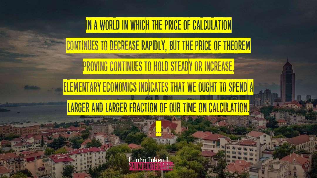 Fractions quotes by John Tukey